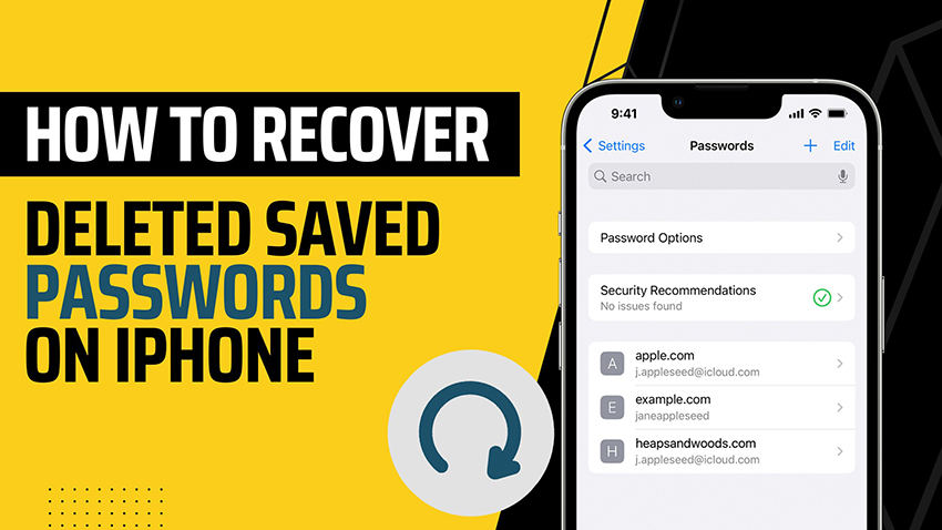 How to recover deleted saved passwords on iphone.jpg